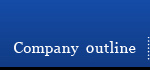 Company outline